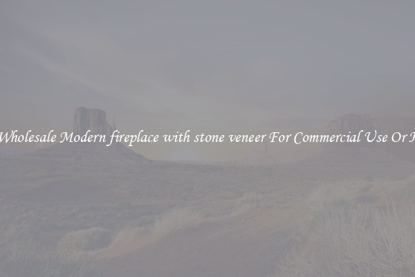 Buy Wholesale Modern fireplace with stone veneer For Commercial Use Or Homes