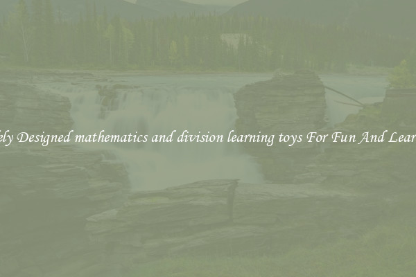 Safely Designed mathematics and division learning toys For Fun And Learning