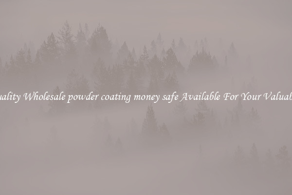Quality Wholesale powder coating money safe Available For Your Valuables